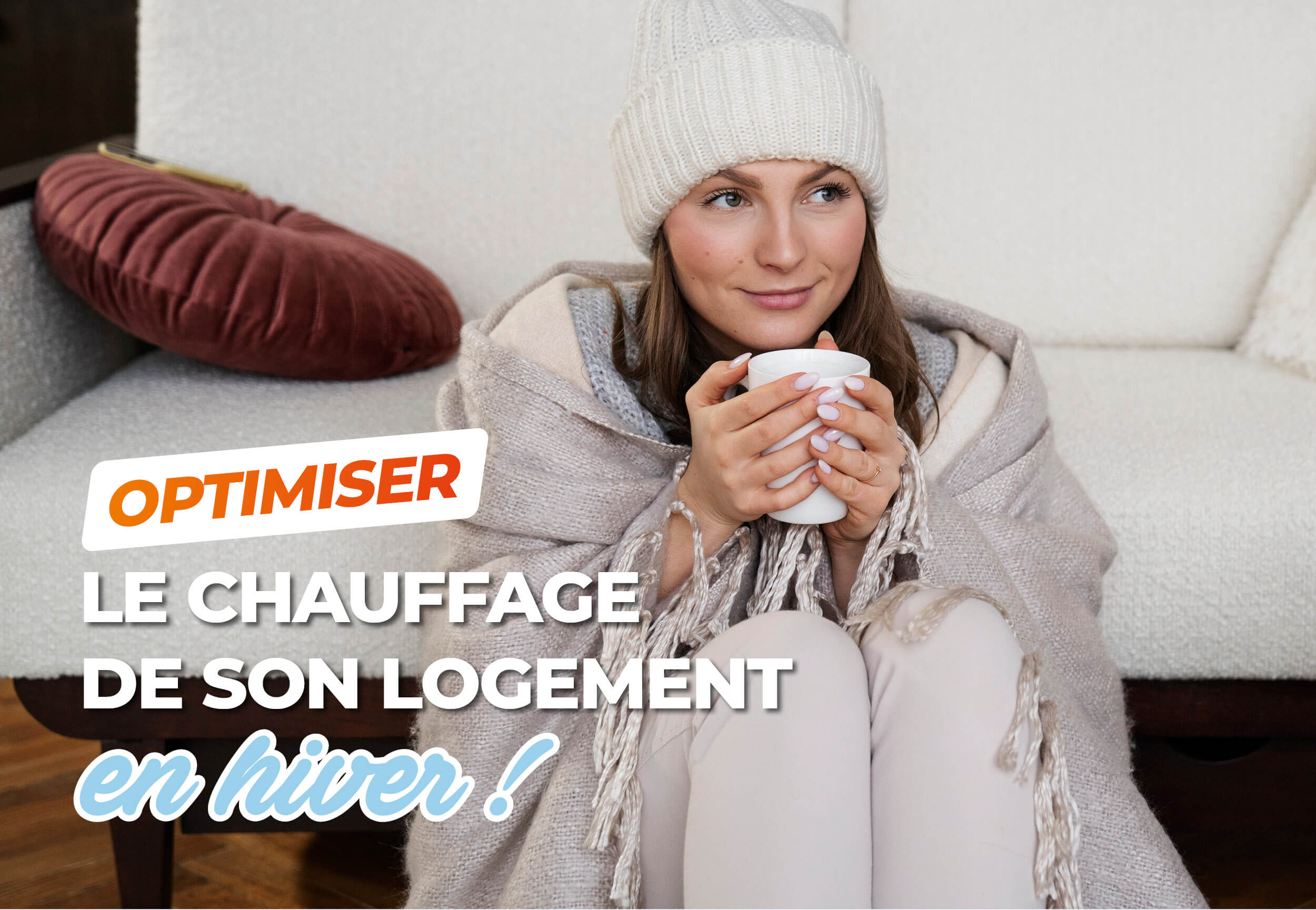 Optimiser le chauffage de son logement en hiver